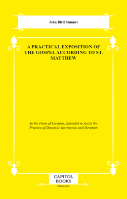 A Practical Exposition of the Gospel According to St. Matthew - 1