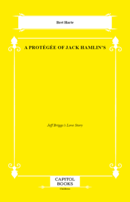 A Protégée of Jack Hamlin`s - 1