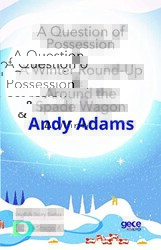 A Question of Possession - A Winter Round - Up - Around the Spade Wagon - İngilizce Hikayeler B2 Stage 4 - Gece Kitaplığı