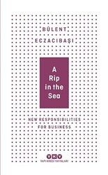 A Rip in the Sea - New Responsibilities For Business - Yapı Kredi Yayınları