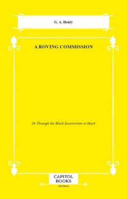 A Roving Commission - 1