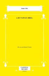 A Runaway Brig. - Capitol Books