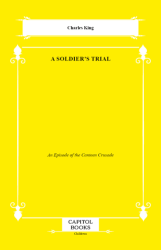 A Soldier`s Trial - Capitol Books