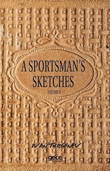 A Sportsman`s Sketches Volume 2 - Gece Kitaplığı