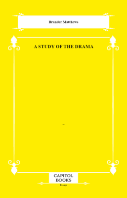 A Study of the Drama - 1
