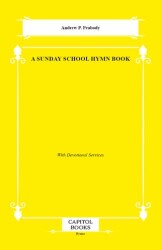 A Sunday School Hymn Book - Capitol Books