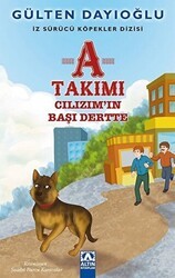 A Takımı - Cılızım`ın Başı Dertte - Altın Kitaplar