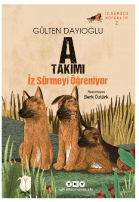 A Takımı İz Sürücü Köpekler 2 - A Takımı İz Sürmeyi Öğreniyor - 1