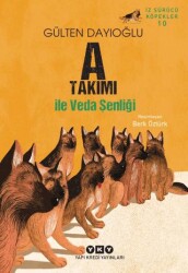 A Takımı İz Sürücü Köpekler 10 - A Takımı ile Veda Şenliği - Yapı Kredi Yayınları