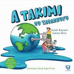 A Takımı: Su Tasarrufu - Turkuvaz Çocuk