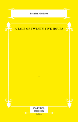 A Tale of Twenty-Five Hours - 1