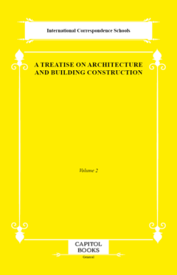 A Treatise on Architecture and Building Construction - 1