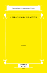 A Treatise on Coal Mining - Capitol Books