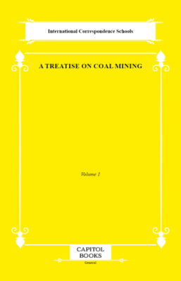 A Treatise on Coal Mining - 1