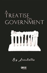 A Treatise On Government - Gece Kitaplığı