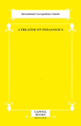 A Treatise on Pedagogics - Capitol Books