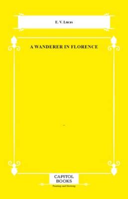 A Wanderer in Florence - 1