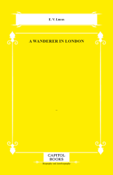 A Wanderer in London - Capitol Books
