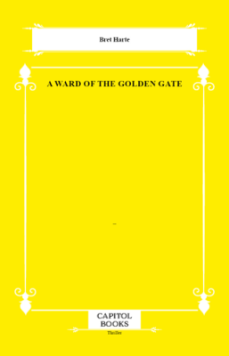 A Ward of the Golden Gate - 1