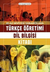 A1-A2 Seviyesi Yabancılara Türkçe Öğretimi Dil Bilgisi Kitabı - Akademisyen Kitabevi