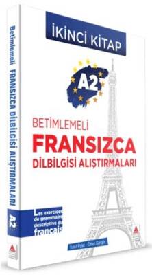 A2 - Betimlemeli Fransızca Dilbilgisi Alıştırmaları İkinci Kitap - 1