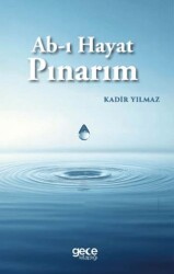 Ab-ı Hayat Pınarım - Gece Kitaplığı