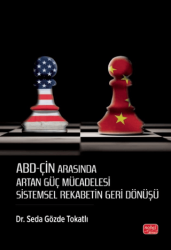 ABD-Çin Arasında Artan Güç Mücadelesi - Nobel Bilimsel Eserler