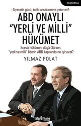 ABD Onaylı “Yerli ve Milli” Hükümet - Telgrafhane Yayınları