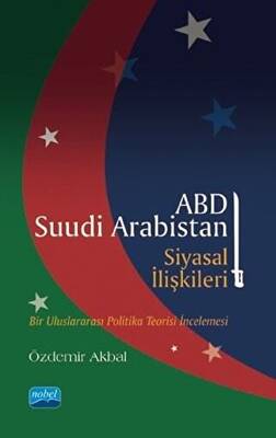 ABD - Suudi Arabistan Siyasal İlişkileri - 1