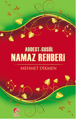 Abdest-Gusül Namaz Rehberi - 1