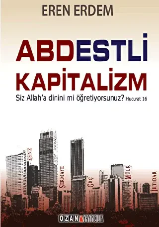 Abdestli Kapitalizm - Ozan Yayıncılık