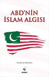 ABD`nin İslam Algısı - Rağbet Yayınları