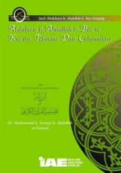 Abdulaziz b. Abdullah Baz ve Kur`an Tefsirine Dair Çalışmaları - Ümmülkura