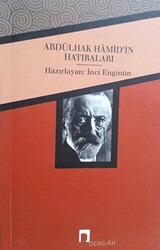 Abdülhak Hamid’in Hatıraları - Dergah Yayınları