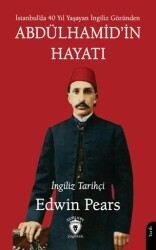Abdülhamid’in Hayatı - Dorlion Yayınları