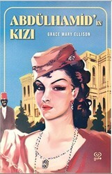 Abdülhamid’in Kızı - Gufo Yayınları