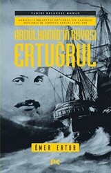 Abdülhamid’in Rüyası Ertuğrul - Profil Kitap