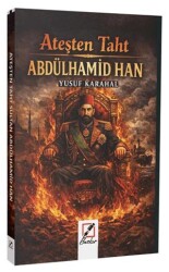 Abdülhamit Han - Ateşten Taht - Bozkır Yayınları
