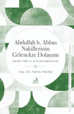 Abdullah b. Abbas Nakillerinin Gelenekte Dolaşımı - 1