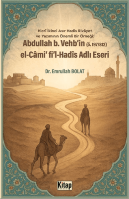 Abdullah B. Vehb`in El Cami Fi`l Hadis Adlı Eseri - 1