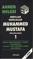 Abdullah Rasulullah Muhammed Mustafa Aleyhisselam Cilt: 1 - Kitsan Yayınları