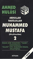Abdullah Rasulullah Muhammed Mustafa Aleyhisselam Cilt: 2 - Kitsan Yayınları