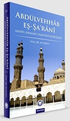 Abdülvehhab Eş-Şa`rani - Marmara Üniversitesi İlahiyat Fakültesi Vakfı