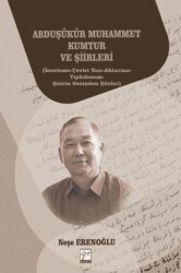 Abduşükür Muhammet Kumtur ve Şiirleri - Gazi Kitabevi