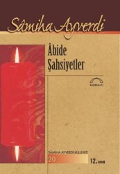 Abide Şahsiyetler - Kubbealtı Neşriyatı Yayıncılık