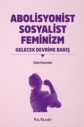 Abolisyonist Sosyalist Feminizm - Kalkedon Yayıncılık