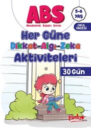 ABS 5-6 Yaş Her Güne Dikkat-Algı-Zeka Aktiviteleri 30 Gün - Pinokyo Yayınları