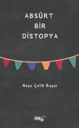 Absürt Bir Distopya - Sınırsız Kitap