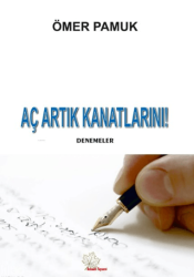 Aç Artık Kanatlarını! - Asmaaltı Yayınevi