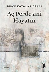 Aç Perdesini Hayatın - DKY (Dağhan Külegeç) Yayınevi